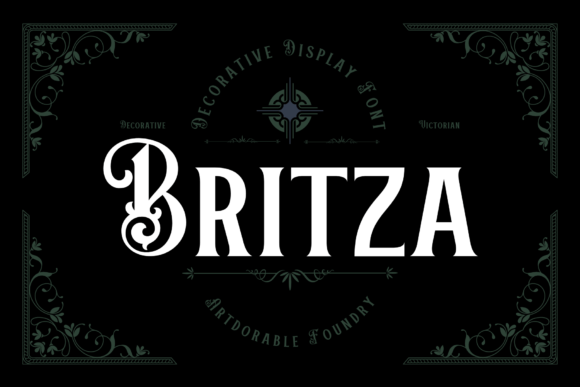 Britza: A Victorian-Inspired Display Font for Marketers
