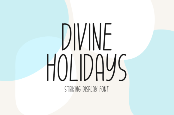 Divine Holidays: A Striking Display Font for Crafters
